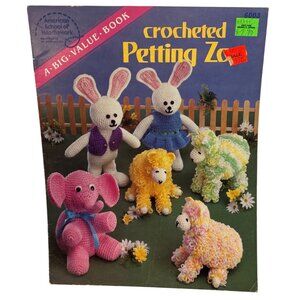 Crocheted Petting Zoo Pattern Book American School Of Needlework Stuffed Animal